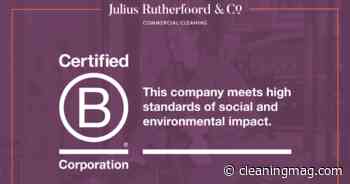 Julius Rutherfoord achieves B Corp certification - leading the way in responsible cleaning practices