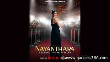 Nayanthara: Beyond the Fairytale; A Documentary on Her Life and Stardom Premiers Soon on Netflix