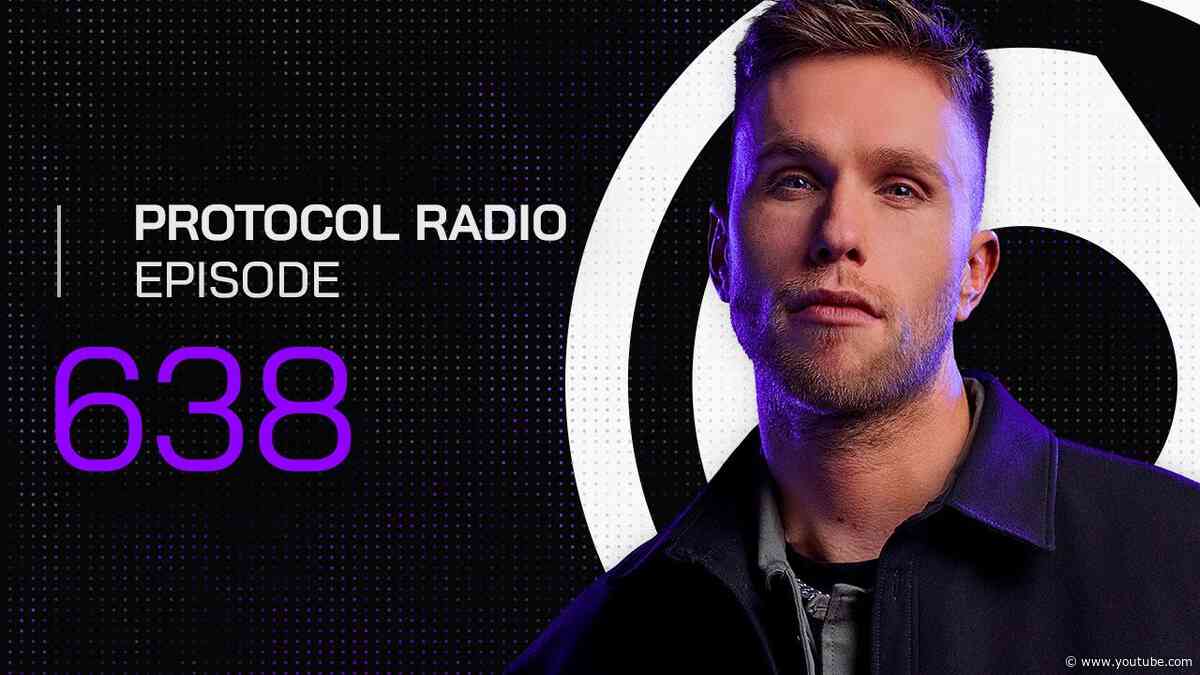 Protocol Radio 638 by Nicky Romero (PRR638)