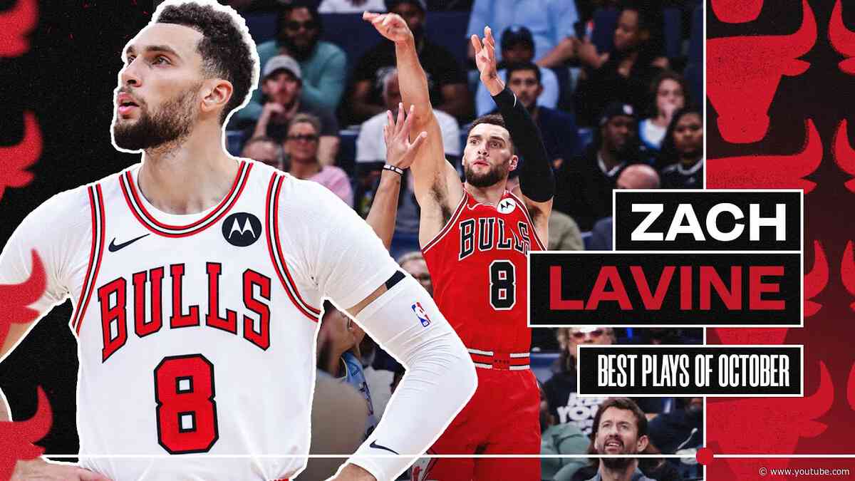 Zach LaVine is on FIRE to start the season 🔥 Flight 8's best plays from October | Chicago Bulls