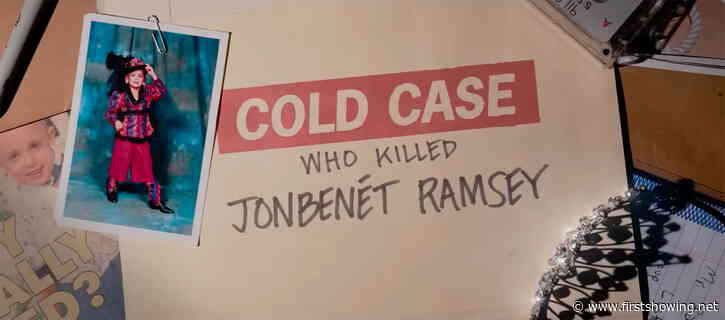 Netflix's True Crime 'Cold Case: Who Killed JonBenét Ramsey' Trailer