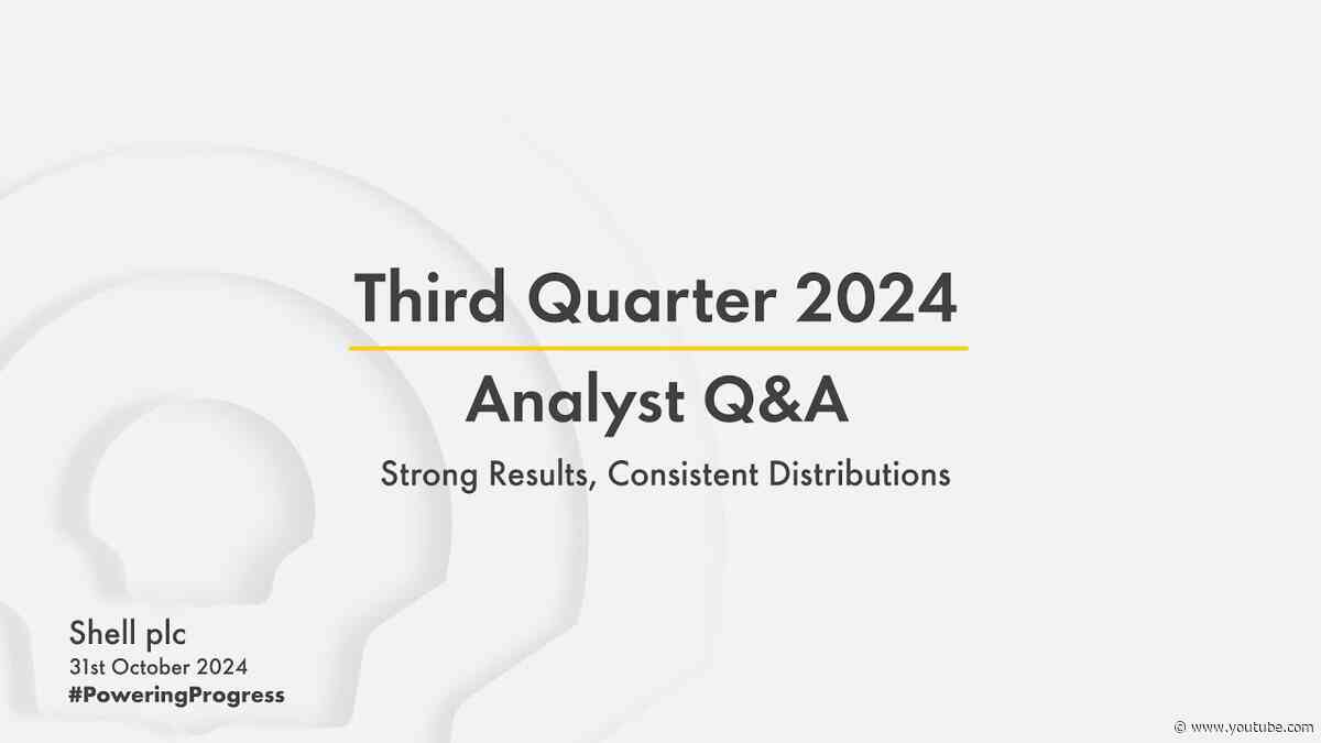 Shell’s third quarter 2024 results | Analyst Q&A