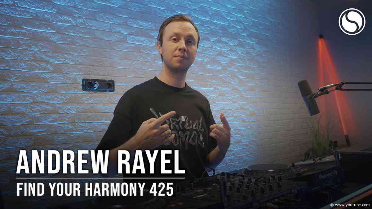 Andrew Rayel - Find Your Harmony Episode #425