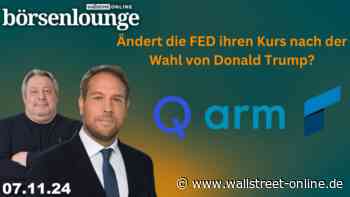 wO Börsenlounge: Qualcomm | ARM | Rheinmetall - ändert die US-Notenbank ihren Kurs?