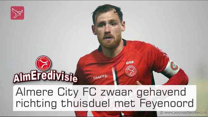 Almere - Almere City zwaar gehavend richting thuisduel met Feyenoord