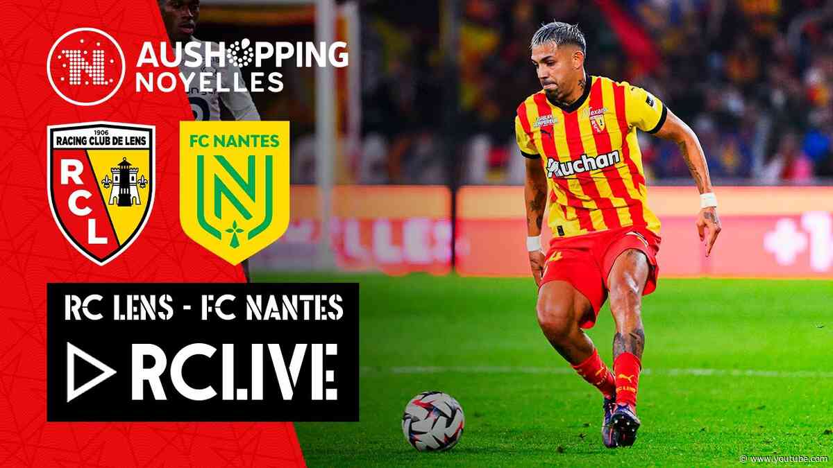 RC Live : RC Lens-FC Nantes