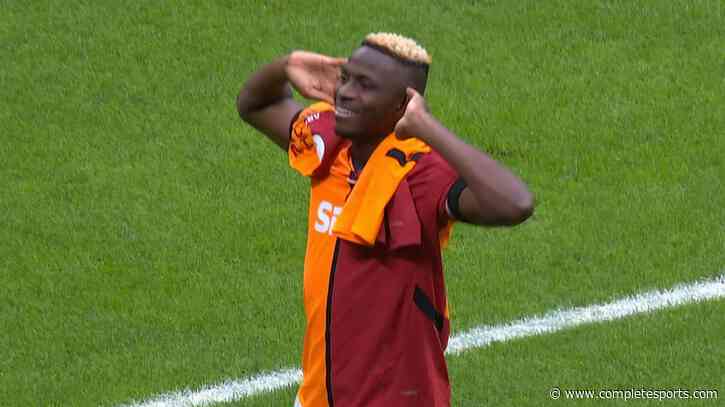 Turkey: Osimhen Scores Brace In Galatasaray – Samsunspor  Five-Goal Thriller