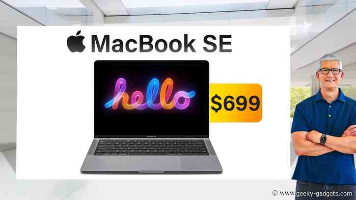 Apple MacBook SE Rumors: Could Apple Release a $699 Laptop?