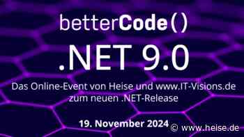 heise-Angebot: betterCode() .NET 9.0: Jetzt noch Tickets sichern für die Online-Konferenz