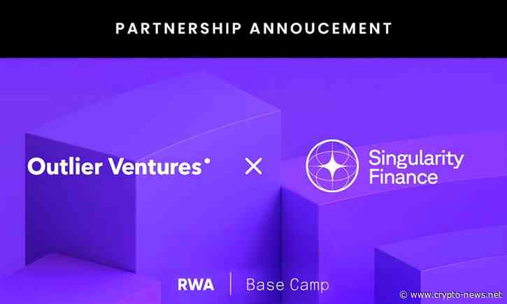 Outlier Ventures Partners with Singularity Finance on the RWA Base Camp Accelerator Program