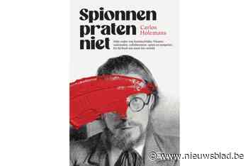 RECENSIE. ‘Spionnen praten niet’ van Carlos Holemans: kameleon met vele kleuren