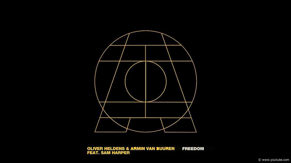 Oliver Heldens & Armin van Buuren feat. Sam Harper - Freedom [Lyric Video]