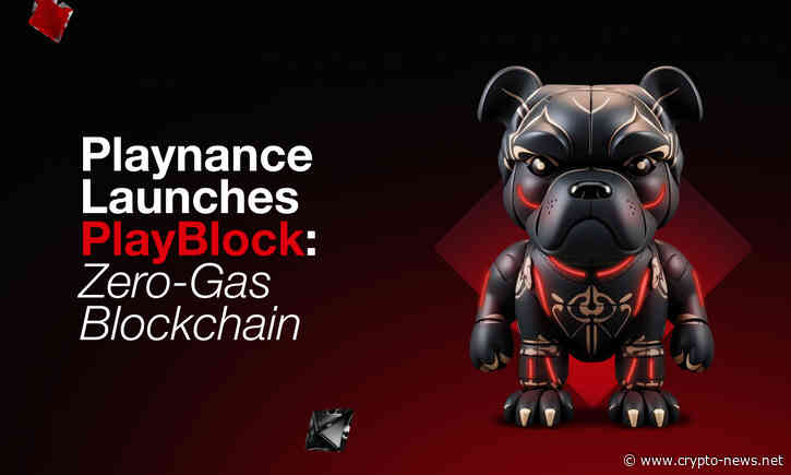 Playnance Launches PlayBlock: The Future of Zero-Gas Blockchain for Trading, Gaming, and Web3 Adoption