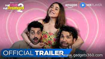 Half Love Half Arranged Season 2: Rom-Com Series Returns on Amazon MX Player