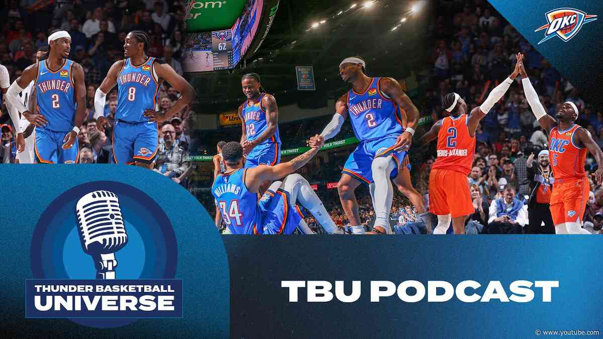 TBU Podcast | Season 6 Ep. 8 – Showing Poise, Versatility to Adversity | OKC Thunder