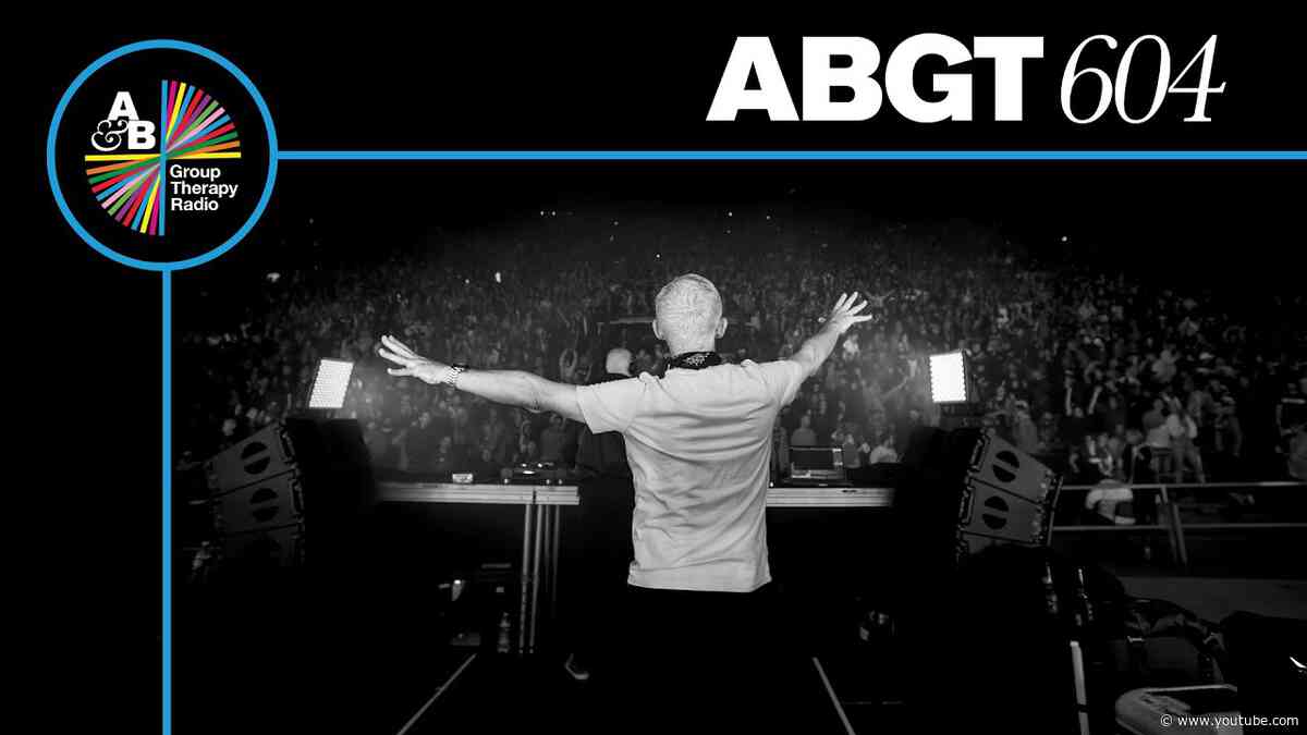 Group Therapy 604 with Above & Beyond and SØNIN