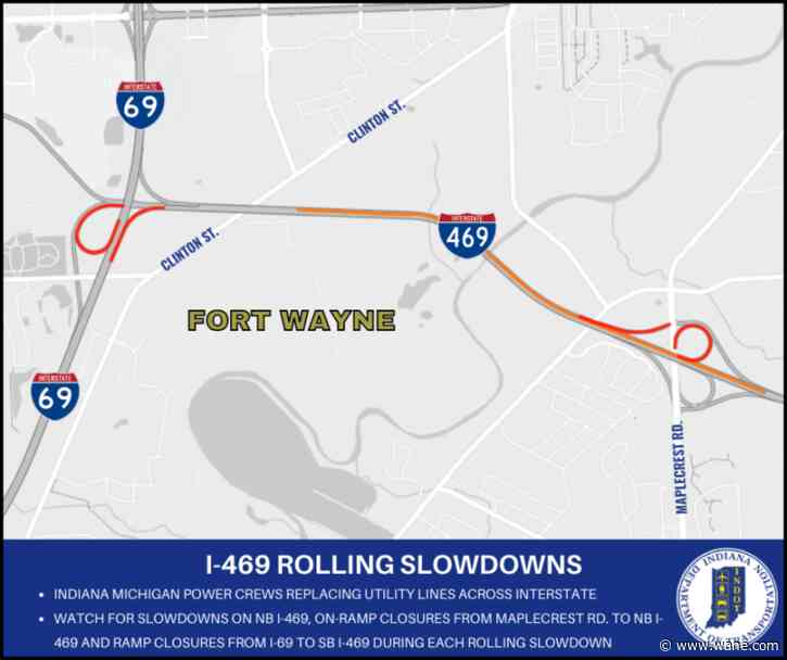 Be on the lookout for rolling slowdowns on I-469 overnight Saturday