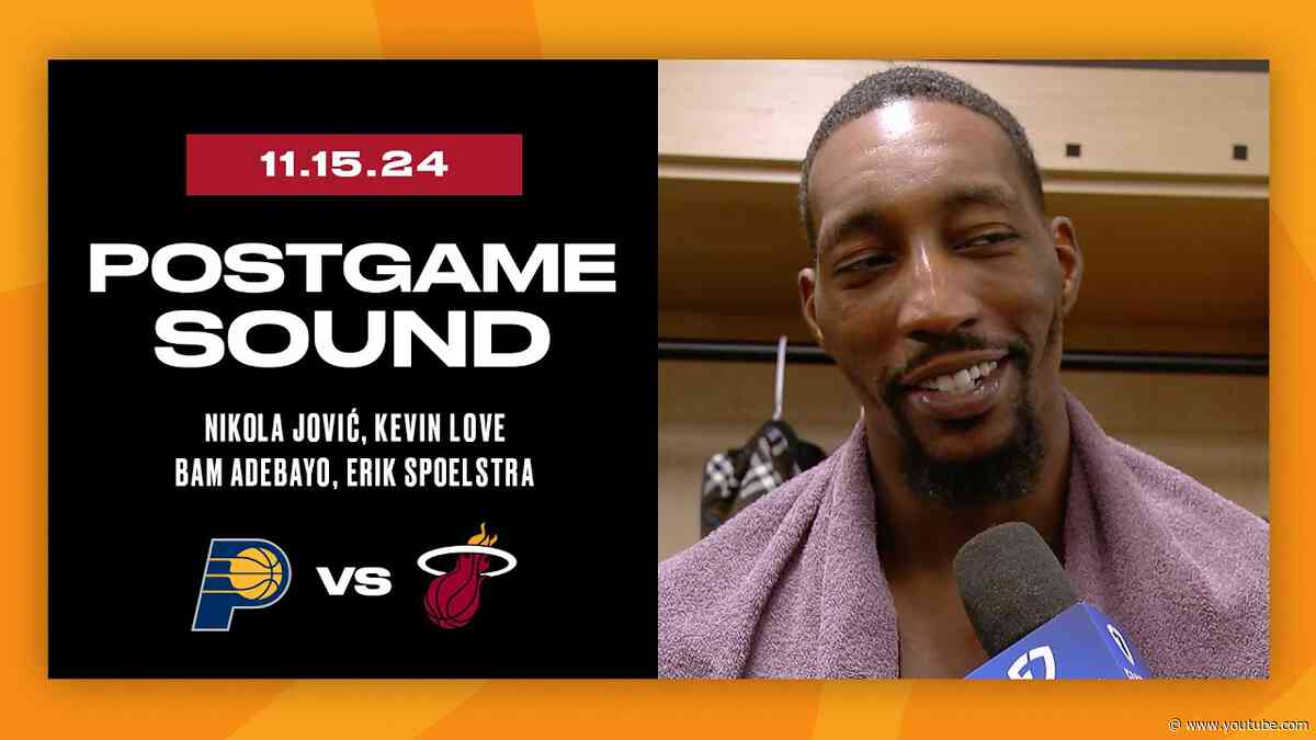 Postgame Interview: Nikola Jović, Kevin Love, Bam Adebayo, Erik Spoelstra | November 15, 2024