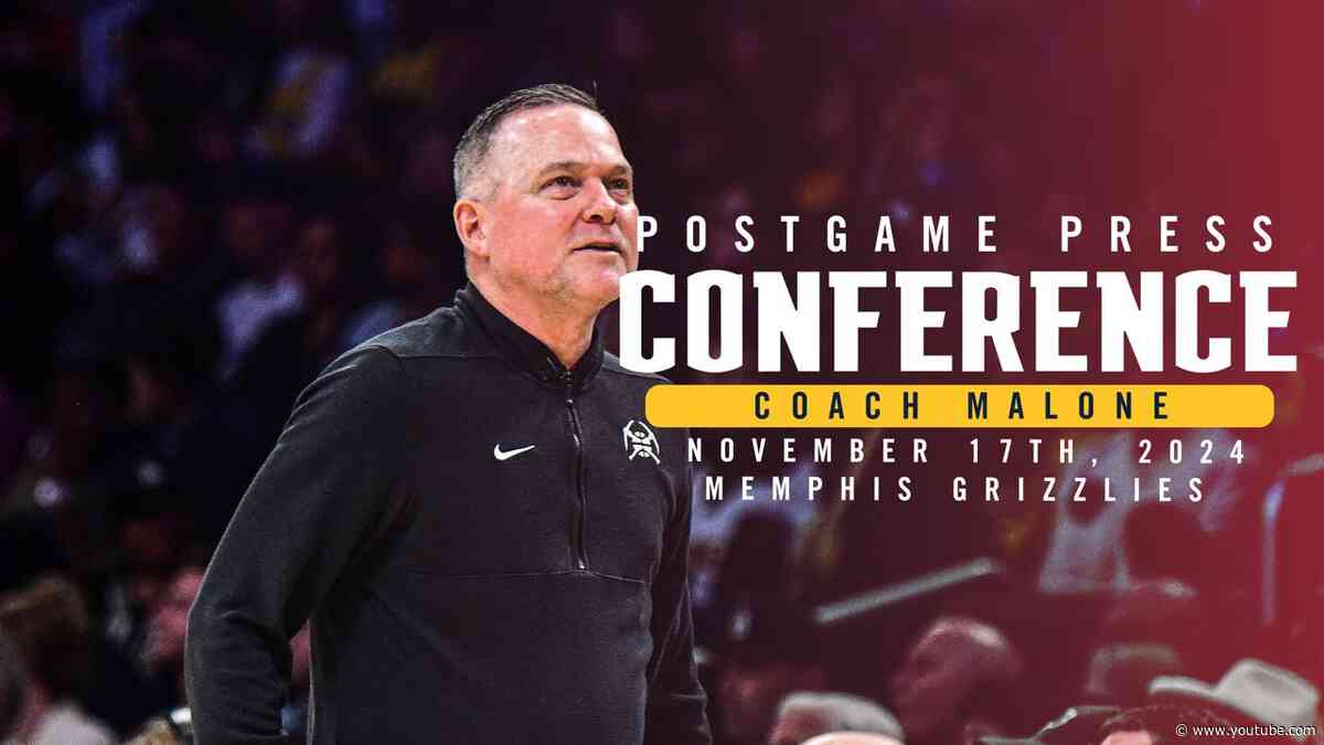 Coach Malone Postgame Press Conference vs. Grizzlies 🎙 | 11/17/24