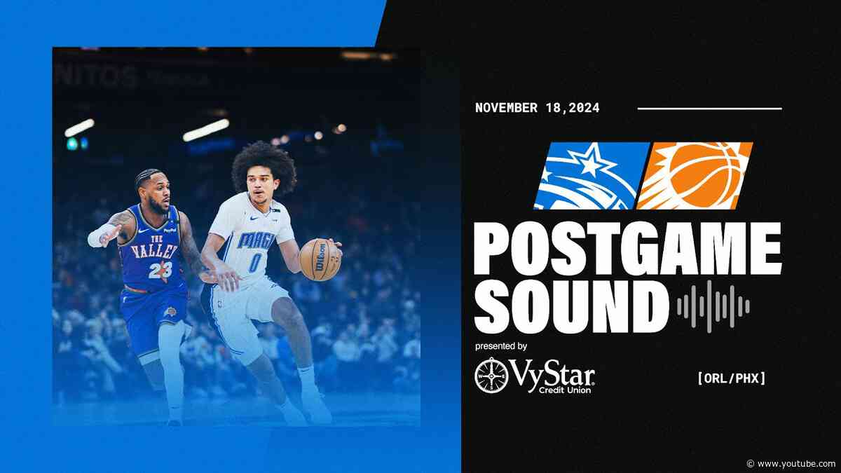 POSTGAME SOUND: MAGIC VS. SUNS | COACH MOSE, ANTHONY BLACK & FRANZ WAGNER PRESENTED BY VYSTAR