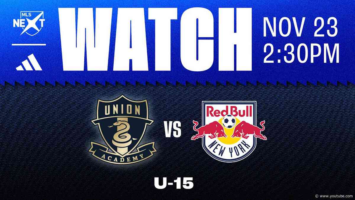 Philadelphia Union Academy U-15 vs. NY Red Bull [11.23.24]