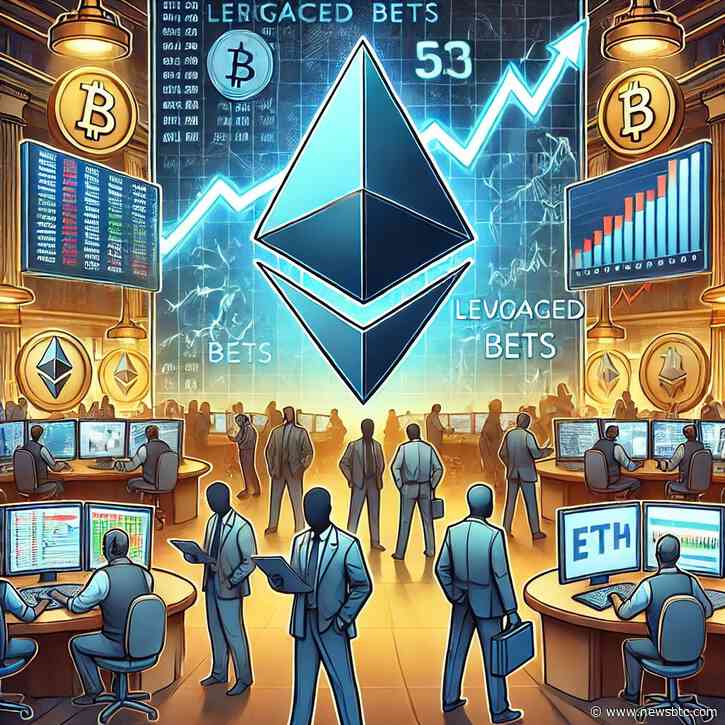 Leveraged Bets On Ethereum Soar: What This Means For Traders and Investors