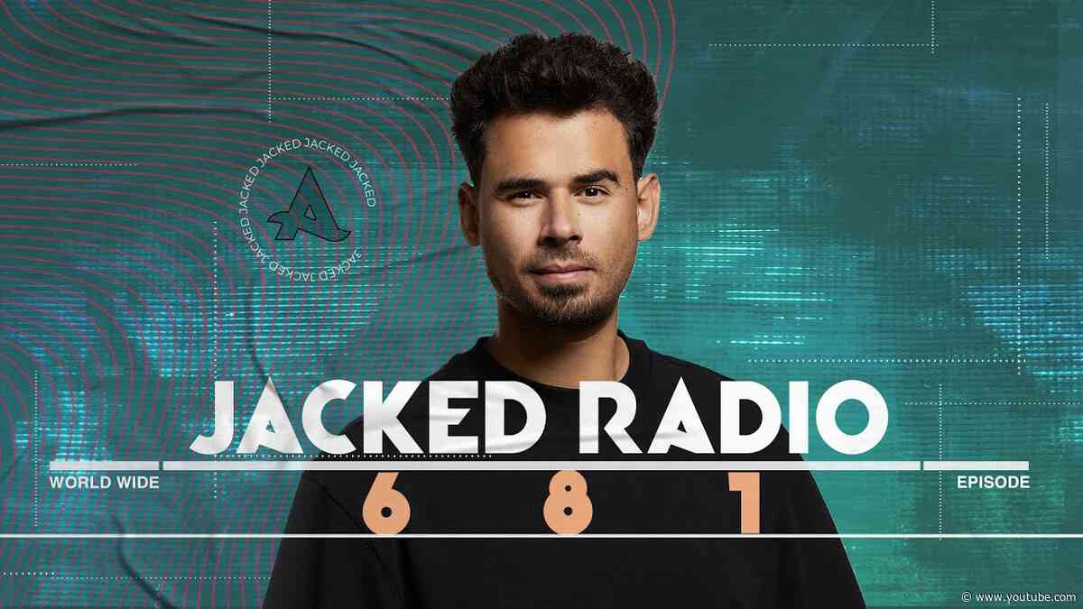 Jacked Radio #681 by AFROJACK