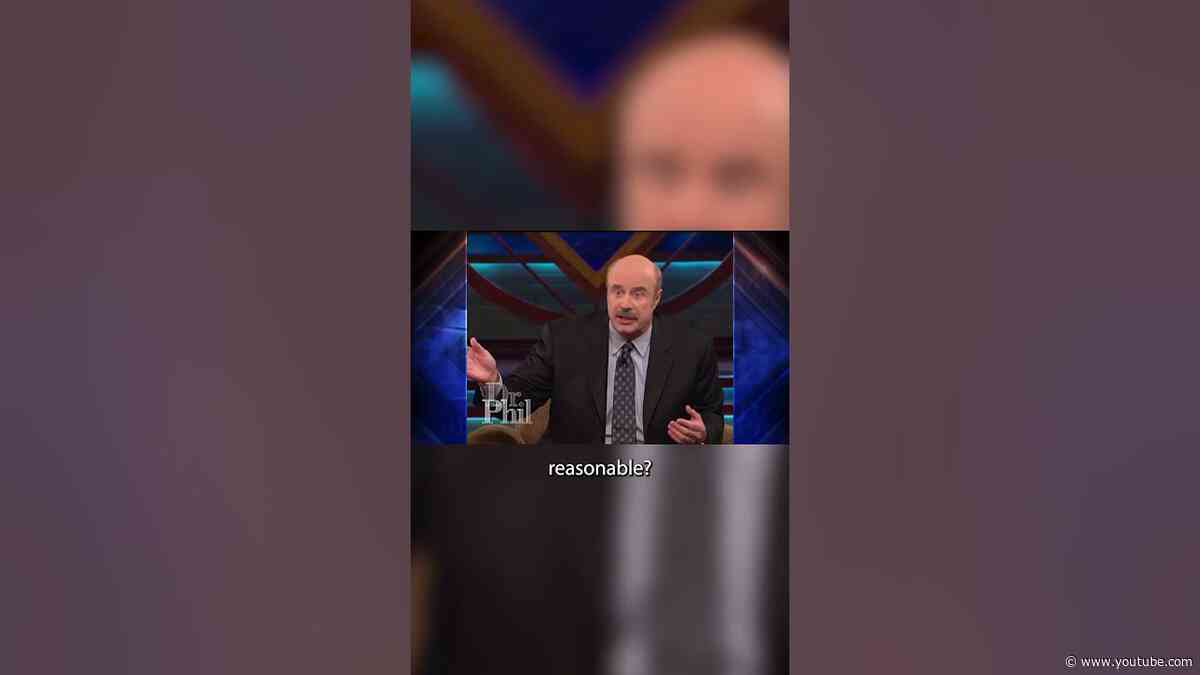 Dr. Phil to Woman Torn Between Her Ex and Her Husband: ‘Do You Believe It’s Reasonable?’