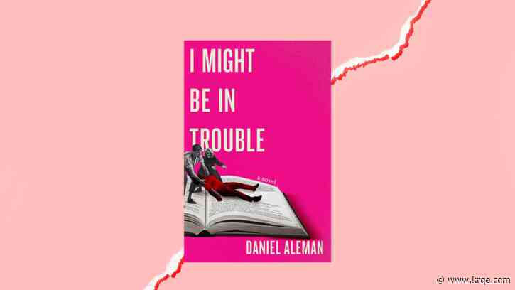 REVIEW: Daniel Aleman's 'I Might Be in Trouble' is a thriller with a funnybone