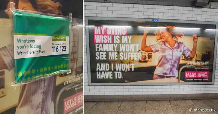 Assisted dying ads covered up with suicide prevention posters on the Tube