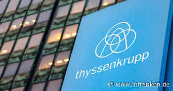 Thyssenkrupp streicht Tausende Jobs: Droht auch in Franken ein harter Schnitt?