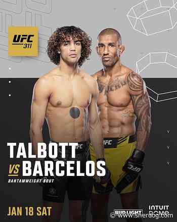 Payton Talbott vs. Raoni Barcelos Official for UFC 311 on Jan. 18