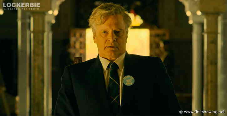 Colin Firth Stars in 'Lockerbie: A Search For Truth' Series Official Trailer