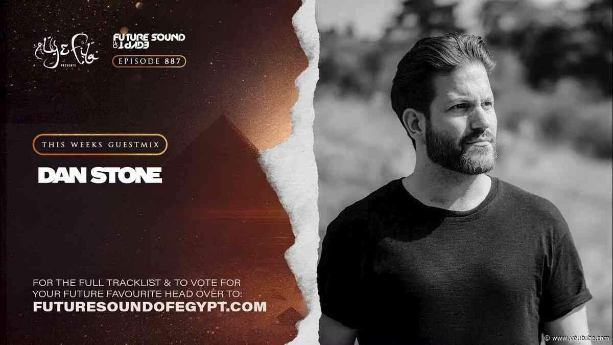 Future Sound of Egypt 887 (Dan Stone Argento 100th Release Special)