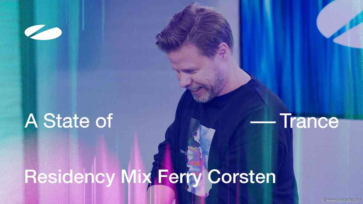 Ferry Corsten - A State of Trance Episode 1202 Residency Mix