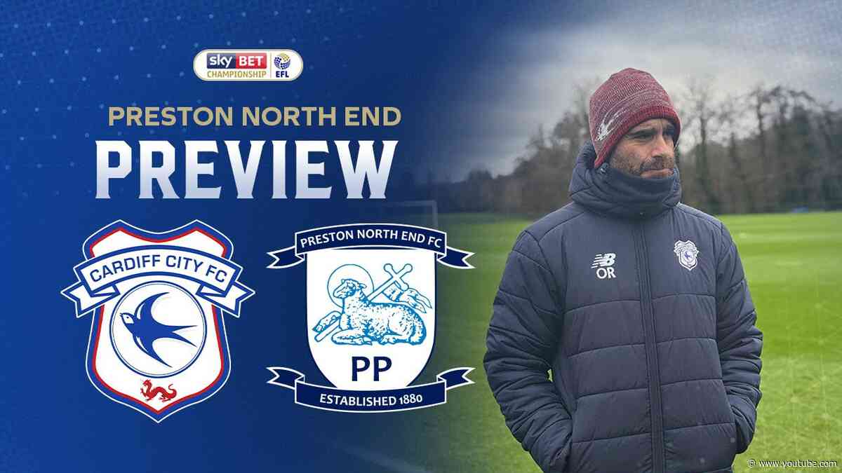 MATCH PREVIEW | CARDIFF CITY vs PRESTON NORTH END