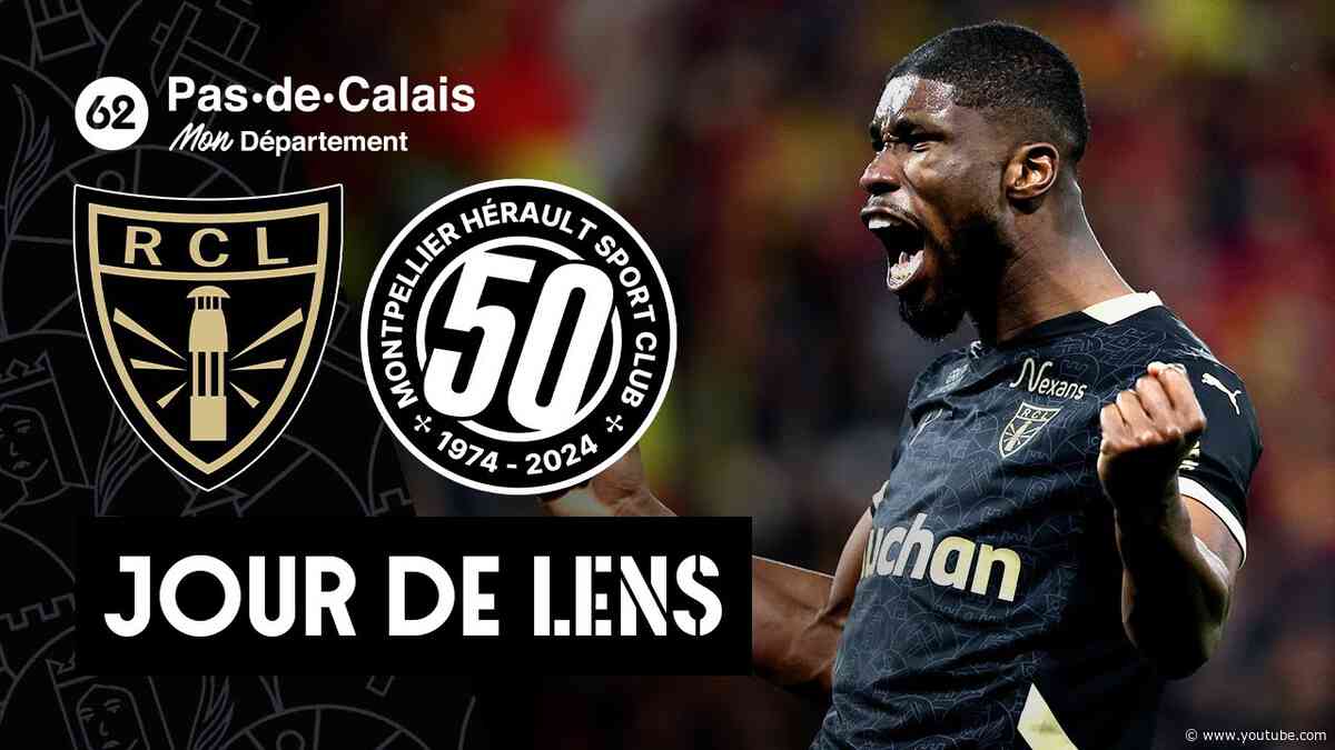 JOUR DE LENS | Au cœur de RC Lens-Montpellier HSC