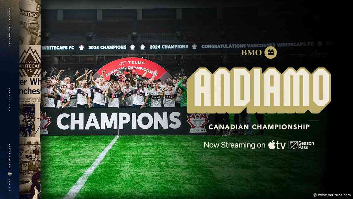 🍁🏆 ANDIAMO presented by BMO | Canadian Championship - The Three-Peat