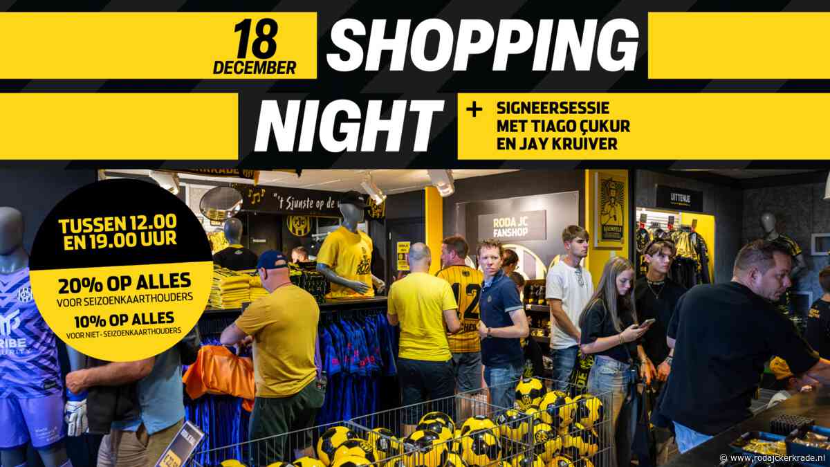 Shopping Night bij Roda JC!