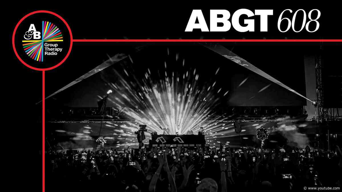 Group Therapy 608 with Above & Beyond and Ferry Corsten