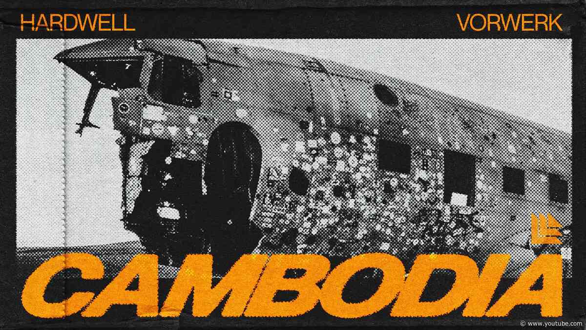 Hardwell & Vorwerk - Cambodia (Official Video)