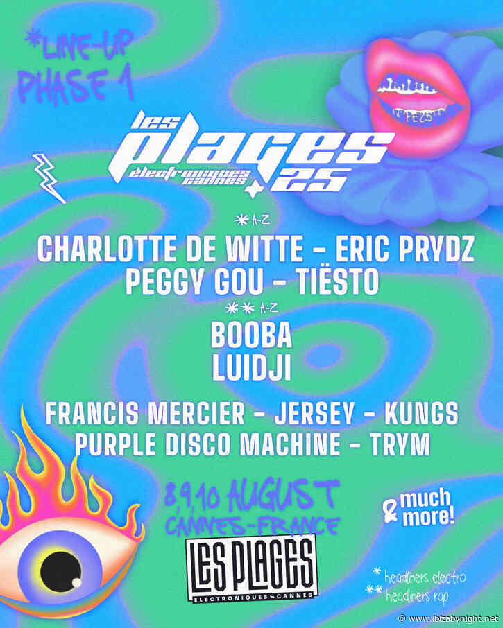 Les Plages Électroniques announces first headlines for 2025: Charlotte De Witte, Peggy Gou, Tiësto, Eric Prydz & many more!