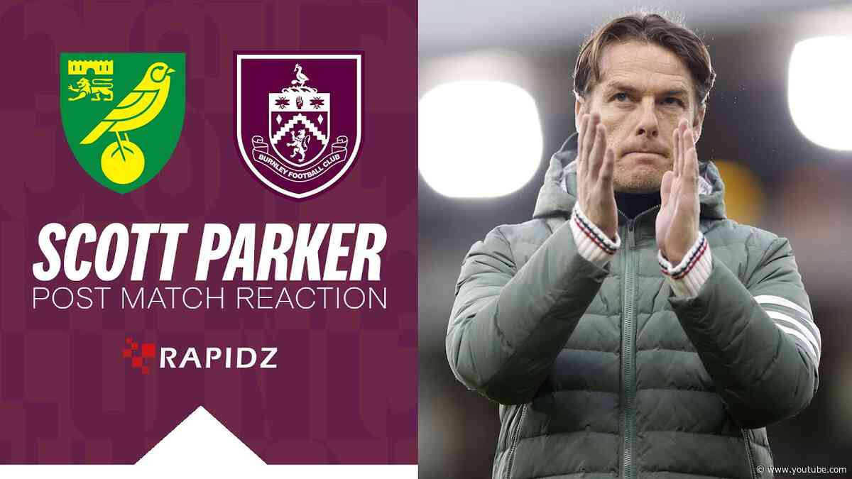 Scott Parker Reacts To Comeback At Carrow Road | REACTION | Norwich City 1-2 Burnley