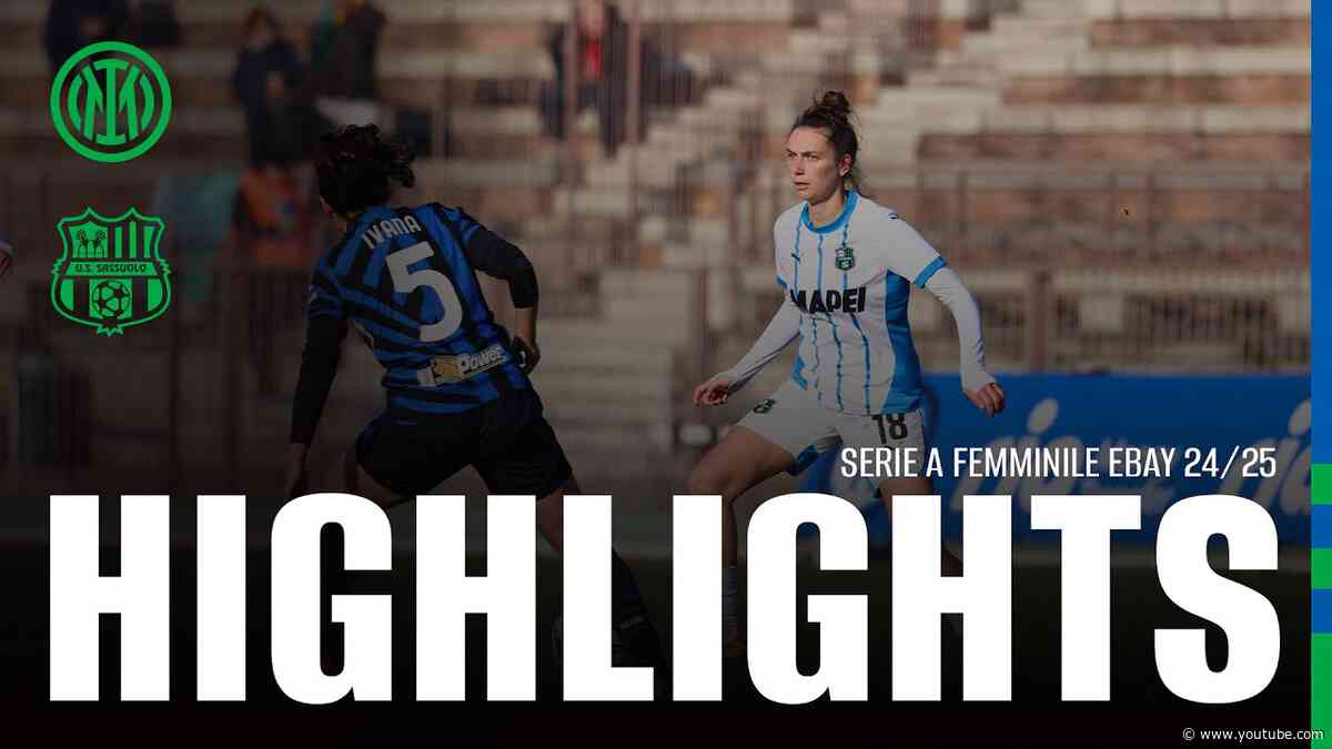 Serie A Femminile eBay | Inter-Sassuolo 3-0 | Highlights