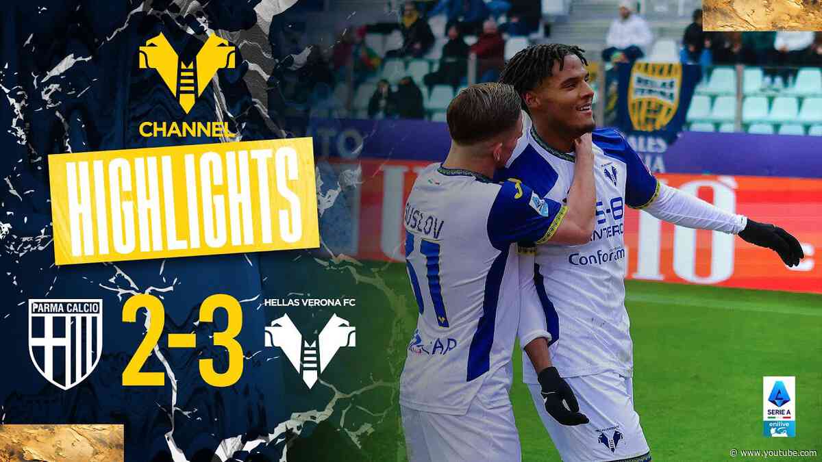 Highlights Serie A Enilive 2024/25 | Parma-Verona 2-3