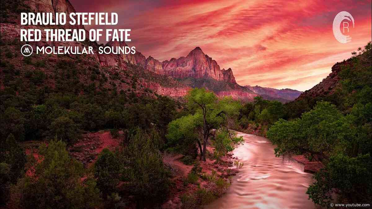 UPLIFTING TRANCE: Braulio Stefield - Red Thread Of Fate [Molekular Sounds]