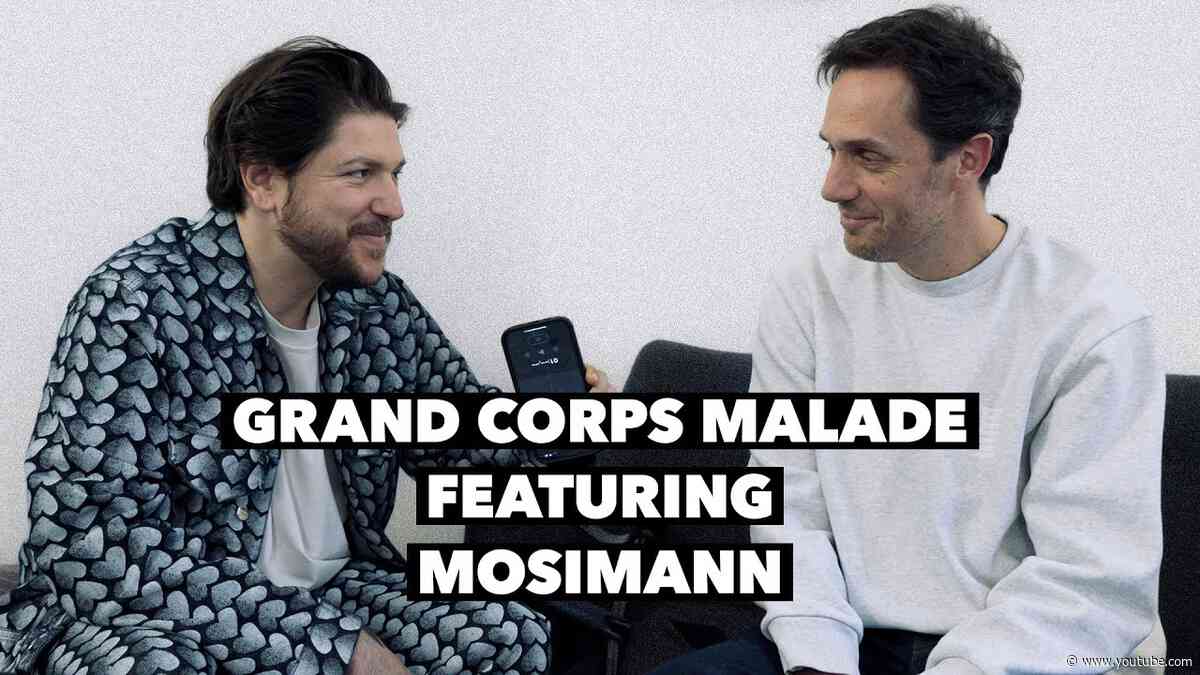 GRAND CORPS MALADE FEATURING MOSIMANN