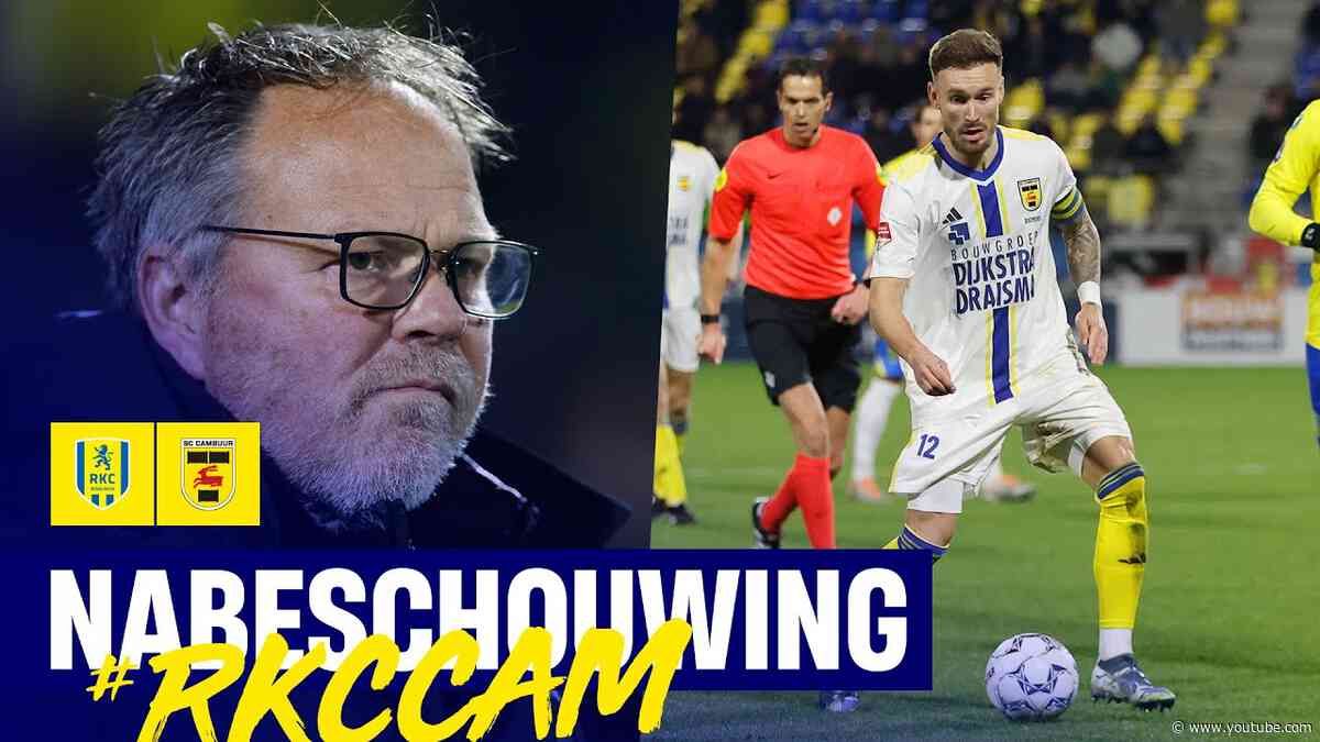 Uit de beker 😕 | Nabeschouwing RKC Waalwijk - SC Cambuur ⚔️ | Henk de Jong & Mark Diemers 💬