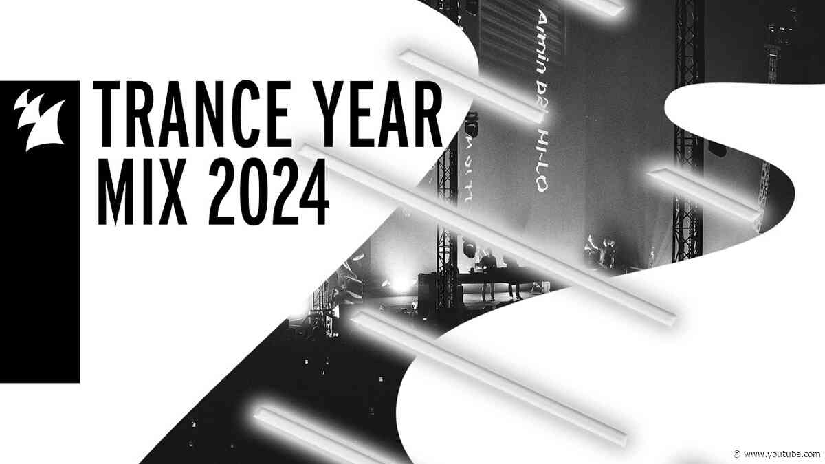 Armada Music Trance Year Mix 2024