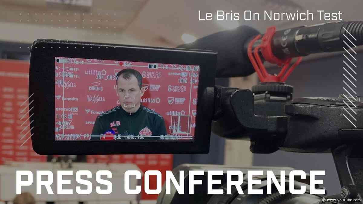 "We have a strong connection" | Le Bris On Norwich Test | Press Conference